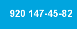 920 147-45-82